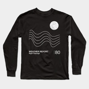 Weather Report / Minimalist Graphic Artwork Fan Design Long Sleeve T-Shirt